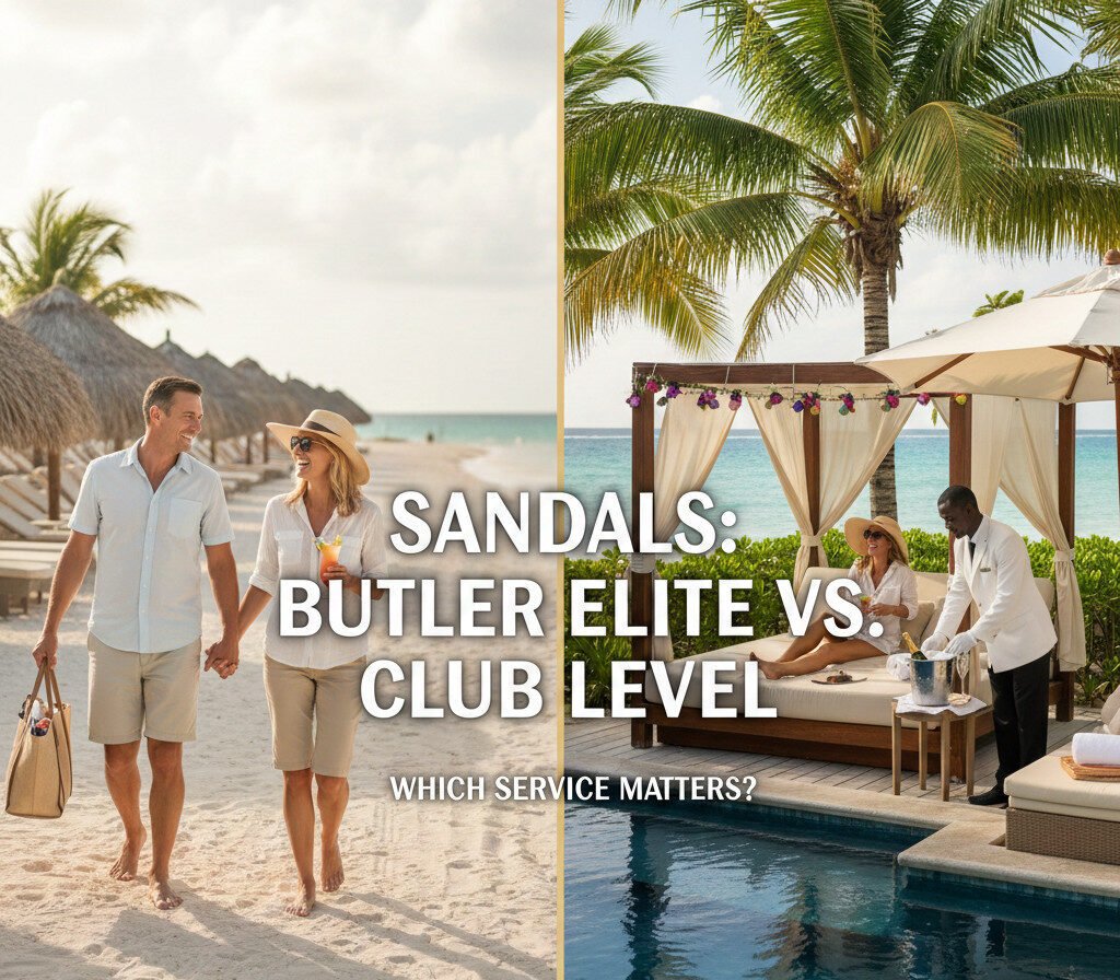 Sandals: Butler vs. Club Level